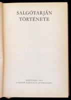 Salgótarján története. Szerk.: Szabó Béla. Salgótarján, 1972. Vászonkötésben, papír védőborítóval, j...
