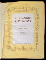 Urbán Eszter: Furfangos képeskönyv. Rajzolta: Németh István. H.n., é.n., Kereskedelmi Könyvkiadó. Fé...