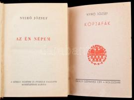 Nyírő József 2 műve:
Kopjafák. Erdélyi Szémíves Céh 10 éves jubileumára kiadott díszkiadás. Kolozsv...