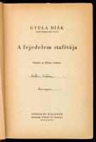 Gyula Diák (vitéz Somogyváry Gyula): A fejedelem stafétája. Fejes Gyula rajzaival. Bp.,én.,Singer és...
