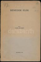 Vezér Erzsébet: Benedek Elek. Bp.,1937, Pápai Ernő-ny., 63 p. Kiadói papírkötés, ceruzás aláhúzásokkal, kissé sérült, részben hiányos gerinccel.