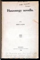 Bíró Lajos: Huszonegy novella. Bp.,1908, Deutsch Zsigmond és Társa. Első kiadás. Korabeli átkötött e...