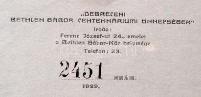 1929 Debrecen, Bethlen Gábor centenáriumi ünnepség tiszteletbeli rendezői felkérés. Sorszámozott de ...