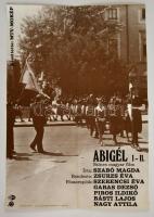 cca 1978 Bánó Endre (1921-1992):Abigél I-II. magyar film plakát, írta: Szabó Magda, rendezte: Zsurzs Éva, hajtásnyommal, 81x56,5 cm