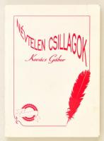 Kovács Gábor: Névtelen csillagok. DEDIKÁLT! H.n., 1993, Alterra. Kiadói papírkötés, jó állapotban.