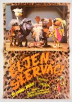 1986 Éljen, Szervác! magyar bábfilm plakát, rendezte Foky Ottó, hajtásnyommal, 81x56,5 cm