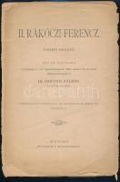 1906 Dr. Barthos Kálmán: II. Rákóczi Ferenc. Ünnepi beszéd. Írta és felolvasta: a budapesti ev. ref. főgimnáziumnak 1906 október 29.-én tartott Rákóczi-ünnepélyén: - -. Bp., Buschmann F.-ny., 7 p. Szakadozott, széteső állapotban.