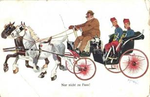 Nur nicht zu Fuss! / K.u.K. military art postcard. B.K.W.I. 927-3. s: Fritz Schönpflug (EB)