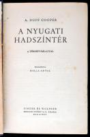 A. Duff Cooper: A nyugati hadszíntér. Fordította: Balla Antal. Bp., én., Singer és Wolfner. Kiadói a...