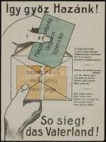 1921 Így győz Hazánk! színes propaganda plakát a Soproni népszavazás idejéből, litográfia, 31×23 cm / Hungarian propaganda poster for the Sopron referendum, lithography, 31×23 cm