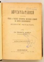 Dr. Cserey Adolf: Növényhatározó vagyis vezér a virágzó növények neveinek könnyű és biztos kikeresés...