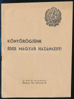1944 Hősi halált halt katona halotti értesítője + Könyörögjünk édes magyar Hazánkért. fohász, nyomta...