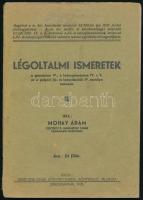 Mohay Ádám: Légoltalmi ismeretek. Székesfehérvár, 1938. Debreczeni István könyvnyomdája