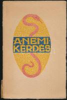 Dr. Csia Sándor: A nemi kérdés orvosi s bibliai szempontból. Bp.,(1912), Bethánia. Kiadói illusztrál...