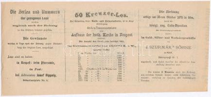 Budapest / Pest 1873. "A Magyar Királyi Pénzügyminisztérium arany- és ezüst sorsjátéka az Újpes...