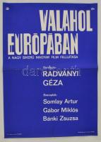 1976 Valahol Európában, magyar film felújításának plakátja, rendezte: Radványi Gáza, hajtásnyommal, 59,5x42 cm