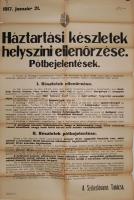 1917 Világháborús hirdetmény a háztartási élelmiszerkészletek helyszíni ellenörzéséről 60x90cm