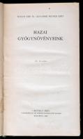 Dr. Kolos Ede-Kolosné Pethes Edit: Hazai gyógynövényeink. Bp., 1955, Művelt Nép.  Második kiadás. Ki...