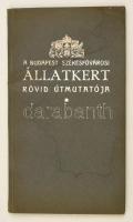 Budapest Székesfővárosi Állatkert rövid útmutatója. Képes díszkiadás. Bp., 1927, Magyar Földrajzi Intézet. Kiadói illusztrált papírkötés, számos fekete-fehér fotóval illusztrálva, korabeli reklámokkal, kihajtható térképpel. 64p. Néhány lapon foltok.