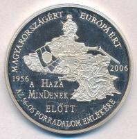 2006. "Magyarországért Európáért - A haza mindenek előtt - Az 1956-os forradalom emlékére / Mag...