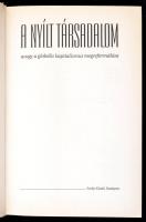 Soros György: A nyílt társadalom vagy a globális kapitalizmus megreformálása. Fordította: Nagy Mária...