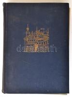 Budapest Műemlékei I. kötet. Szerk.: Pogány Frigyes. Írták: Horler Miklós, Entz Géza, Gerevich Lászl...