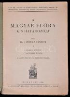 Jávorka Sándor: A magyar flóra kis határozója. Bp., 1926, Studium. XXXV+324+XLVII p. A rajzokat Csap...