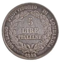 Olasz Államok / Lombardia-Velence / Forradalmi kormány 1848M 5L Ag (24,86g) T:2- ph. / 
Italian Sta...