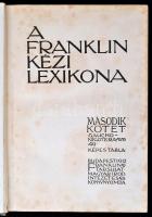 A Franklin Kézi Lexikona I-III. kötet. Bp., 1911-12. Franklin Társulat. Kiadói szecessziós, aranyozo...