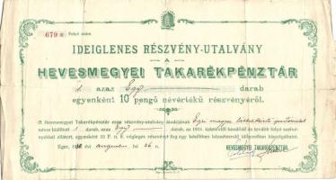 1931. "Hevesmegyei Takarékpénztár" ideiglenes részvény-utalványa 10P-ről