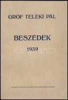 Gróf Teleki Pál: Beszédek 1939. Bp.,é.n.,Stádium, 121+2 p. Kiadói papírkötés.