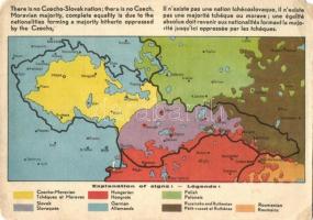 Nincs csehszlovák nemzet, nincs csehszlovák többség, teljes egyenjogúság illeti a csehek által eddig elnyomott többséget alkotó nemzetiségeket. A Magyar Nemzeti Szövetség kiadása / Anti-Czechoslovakian propaganda, irredenta map (EM)