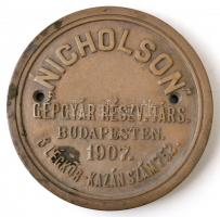 1907 Nicholson Gépgyár Részvénytársaság, Budapest, fém reklámtábla, apró kopásokkal, d: 18 cm
