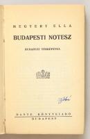 Megyery Ella: Budapesti notesz. Bp., é.n. Dante. 415p. Térkép nélkül