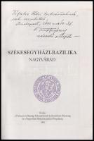 Partiumi füzetek: Székesegyházi-Bazilika Nagyvárad. Nagyvárad, 1999. Tempfli József (1931-2016) vára...