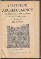 Dolinay Gyula: Történelmi arcképcsarnok az ifjúság és a nép számára. Bp., [1916], Otthon Nyomda. Kia...