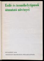 Dr. Majer Antal: Erdő- és termőhelytípusok útmutató növényei. Dr. Csapody Vera illusztrációival. Bp....