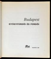 Budapest gyógyfürdői és fürdői. Szerk.: Dr. Vitéz András. Magyarország gyógyfürdői. Bp., 1980, Panor...