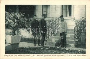 Belgrade, Sr. Exz. Ministerpräsident Graf Tisza und gewesener Generalgouverneur Sr. Exz. Graf Salis-Seewis / Gróf Tisza István és Salis Seewis János gróf altábornagy / Tisza István and Johann Ulrich von Salis-Seewis