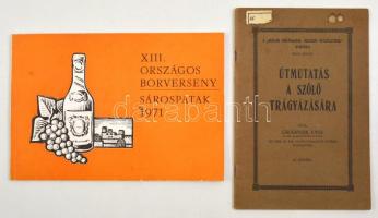 Grábner Emil :Útmutatás a szőlő trágyázására. 10 képpel. Bp., é.n. Posner. + 1971 XIII. Borverseny, Sárospatak, 59p.