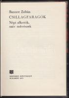 Banner Zoltán: Csillagfaragók. Népi alkotók, naiv művészek. Bukarest, 1972, Kriterion. Fekete-fehér ...