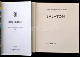 2 db könyv - Illyés Gyula-Reismann János: Balaton. Bp., Corvina. + Irány a Balaton! Balatoni Idegenf...