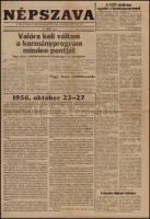 1956 Népszava. Magyar Szakszervezetek Központi Lapja. 1956. okt. 29. 84. évf. 255. szám, sérült. + N...