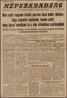 1956 Népszabadság, Magyar Szocialista Munkáspárt lapja.  I. évf. 7. sz. (2 db) rendkívüli kiadás,  I...