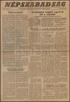 1956 Népszabadság, Magyar Szocialista Munkáspárt lapja.  I. évf. 7. sz. (2 db) rendkívüli kiadás,  I...