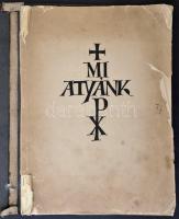Dallos Hanna (1907-1945): Mi atyánk sorozat 10 db fametszet. Kiadvány, bibliai idézetekkel. 20p. Jel...