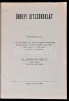 Dr. Berend Béla: Ünnepi hitszónoklat. Elmondotta: a m. kir. szigetvári 33. honvéd kiegészítő parancs...