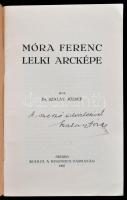 Dr. Szalay József: Móra Ferenc lelki arcképe. Szeged, 1937, Dugonics-Társaság. Kiadói papírkötés, jó...