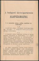 1900 A Budapesti Kávés Ipartársulat Alapszabályai. Bp., 1900. Buschmann. 16p. 16,5 cm