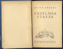 Fejtő  Ferenc: Érzelmes utazás 1937 (Horvátországi útinapló)